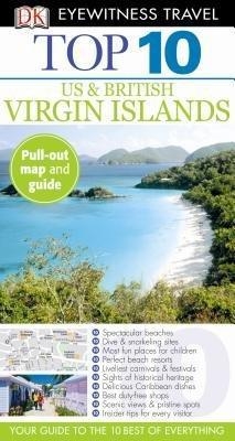 DK Eyewitness Top 10 US and British Virgin Islands -  DK Eyewitness