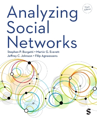 Analyzing Social Networks - Stephen P Borgatti, Martin G. Everett, Jeffrey C. Johnson, Filip Agneessens