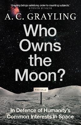 Who Owns the Moon? - Professor A. C. Grayling