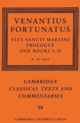 Venantius Fortunatus: Vita Sancti MartiniPrologue and Books I–II