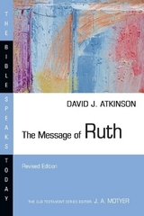 The Message of Ruth - Atkinson, David J.