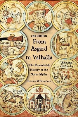 From Asgard to Valhalla - Heather O'Donoghue