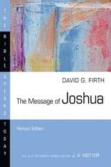 The Message of Joshua - Firth, David G.