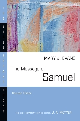 The Message of Samuel - Mary J. Evans