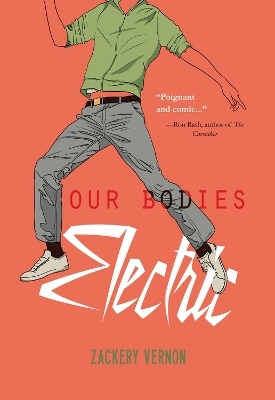 Our Bodies Electric - Zackary Vernon