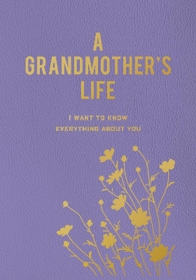 A Grandmother's Life -  Editors of Chartwell Books