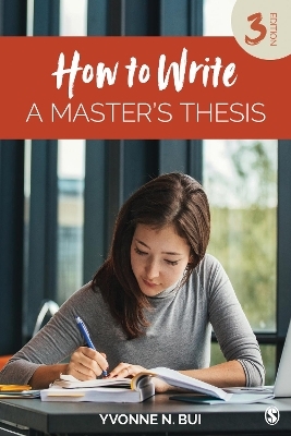 How to Write a Master′s Thesis - Yvonne N. Bui