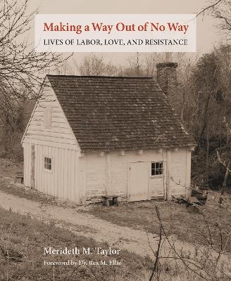 Making a Way Out of No Way - Merideth M. Taylor