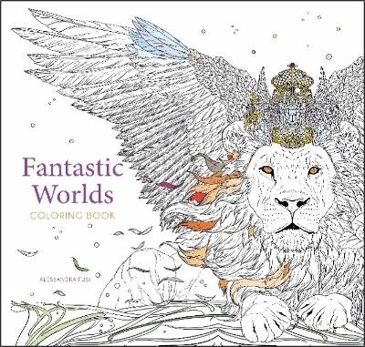 Fantastic Worlds Coloring Book - Alessandra Fusi