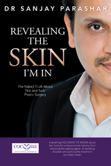 Revealing the Skin I'm In - Dr Sanjay Parashar