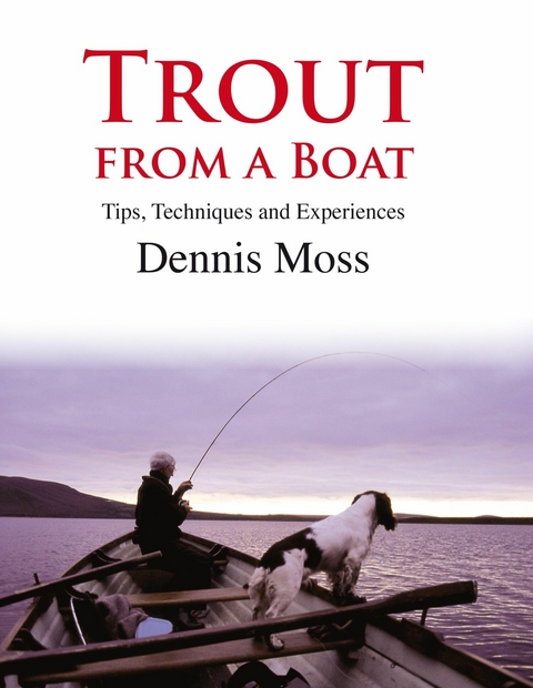 Trout from a Boat -  Dennis Moss