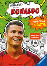 Fußball-Stars. Alles über Ronaldo - Simon Mugford