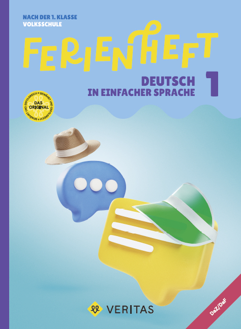 Ferienheft Deutsch in einfacher Sprache. 1. Klasse Volksschule. Lehrplan 2023 - Maha Kasem, Julia Wohlgenannt