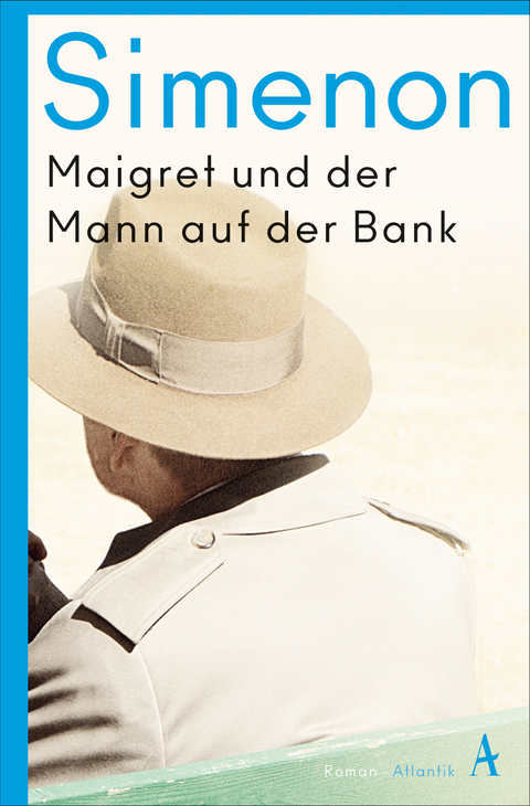 Maigret und der Mann auf der Bank - Georges Simenon