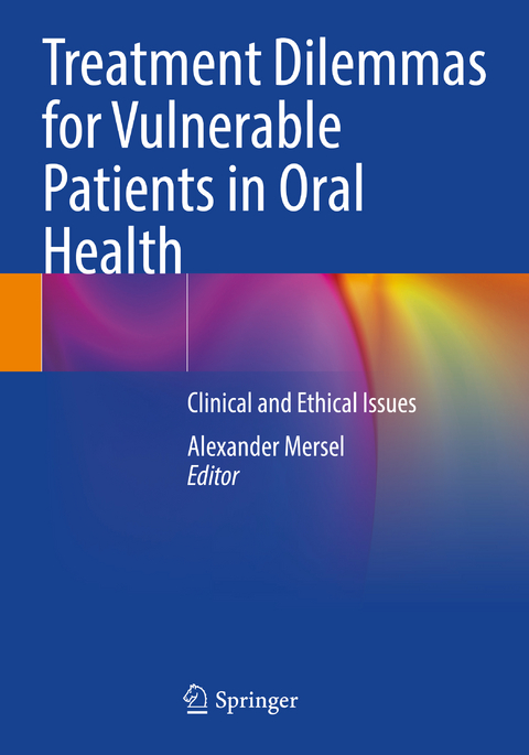 Treatment Dilemmas for Vulnerable Patients in Oral Health - 