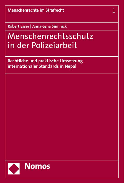 Menschenrechtsschutz in der Polizeiarbeit - Robert Esser, Anna-Lena Sümnick