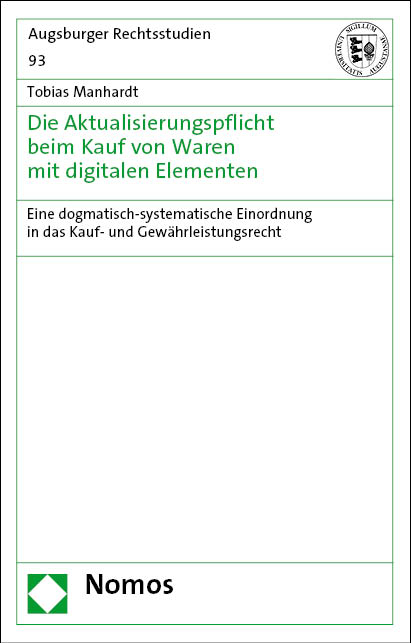 Die Aktualisierungspflicht beim Kauf von Waren mit digitalen Elementen - Tobias Manhardt