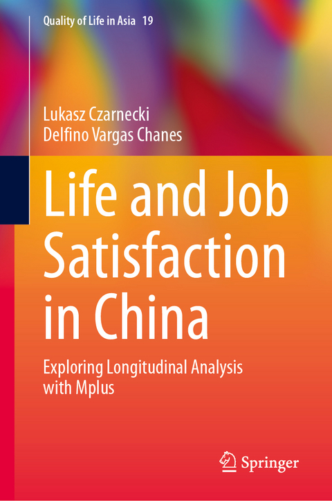 Life and Job Satisfaction in China - Lukasz Czarnecki, Delfino Vargas Chanes