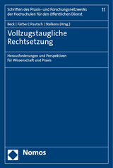 Vollzugstaugliche Rechtsetzung - 