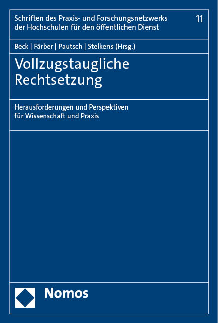 Vollzugstaugliche Rechtsetzung - 