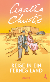 Reise in ein fernes Land - Agatha Christie