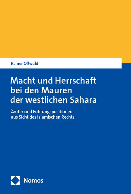 Macht und Herrschaft bei den Mauren der westlichen Sahara - Rainer Oßwald