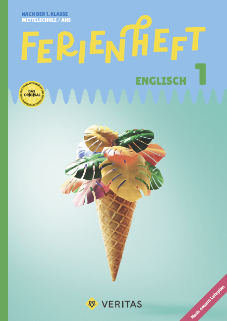 Ferienheft Englisch 1. Klasse MS/AHS. Lehrplan 2023 - Renate Wurm-Smole