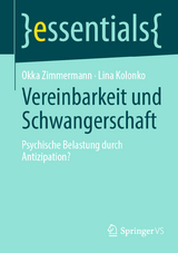 Vereinbarkeit und Schwangerschaft - Okka Zimmermann, Lina Kolonko