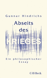 Abseits des Krieges - Gunnar Hindrichs