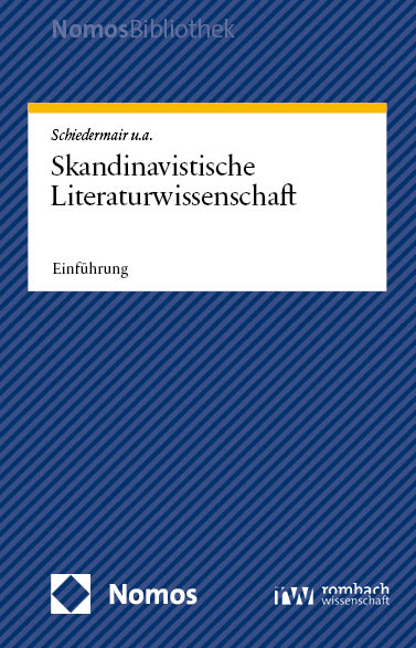 Skandinavistische Literaturwissenschaft - Joachim Schiedermair, Hanna Eglinger, Annegret Heitmann, Patrick Ledderose