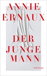 Der junge Mann - Annie Ernaux