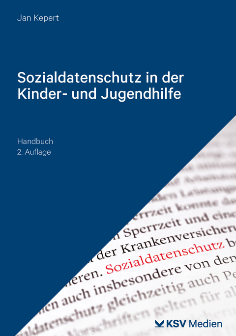 Sozialdatenschutz in der Kinder- und Jugendhilfe - Jan Kepert