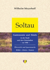 Soltau – Gastronomie und Hotels in der Stadt und den Ortschaften – vor 1980 - Wilhelm Meyerhoff