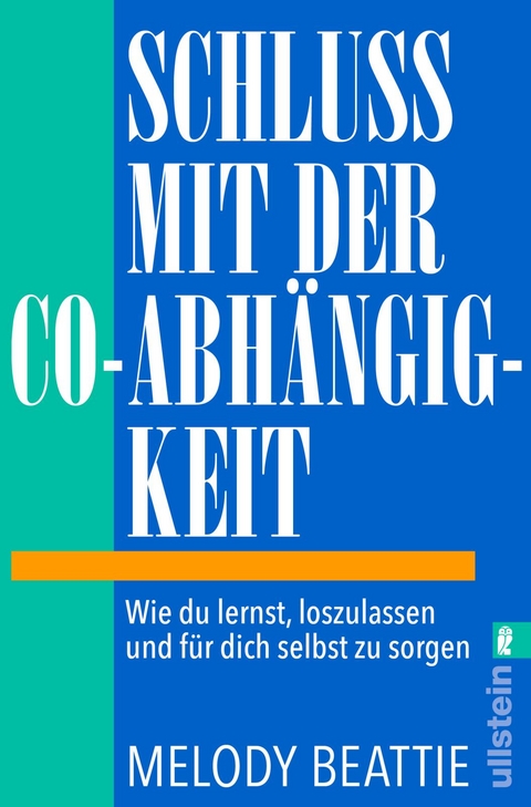 Schluss mit der Co-Abhängigkeit - Melody Beattie