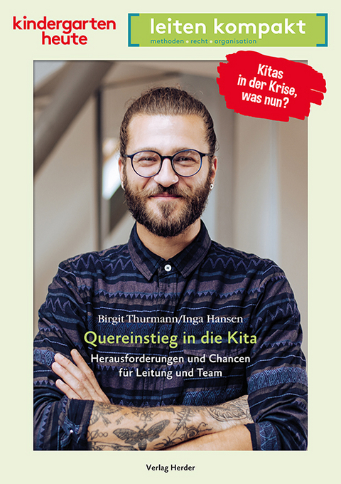 Quereinstieg in die Kita - Birgit Thurmann, Inga Hansen