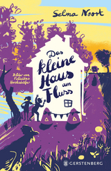 Das kleine Haus am Fluss - Selma Noort