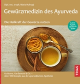 Gewürzmedizin des Ayurveda - Maria Hufnagl