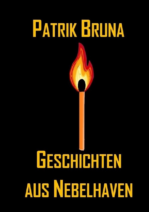 Geschichten aus Nebelhaven - Patrik Bruna