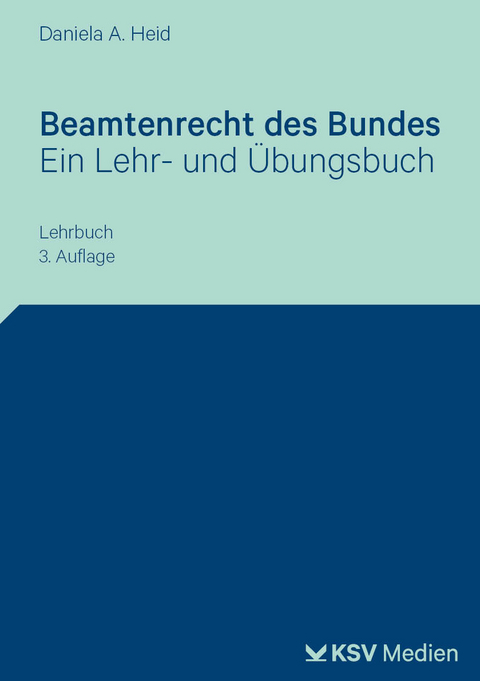 Beamtenrecht des Bundes - Daniela A. Heid