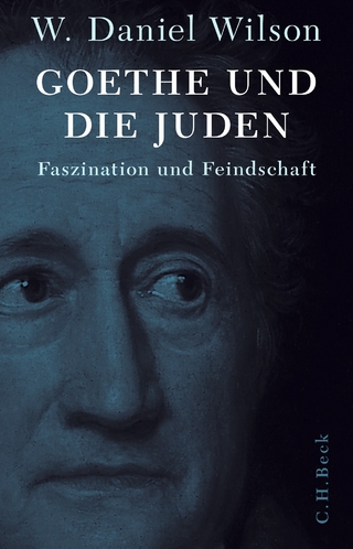 Goethe und die Juden - W. Daniel Wilson