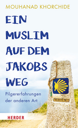 Ein Muslim auf dem Jakobsweg - Mouhanad Khorchide