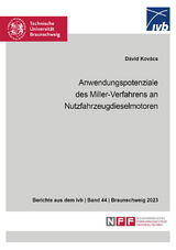 Anwendungspotenziale des Miller-Verfahrens an Nutzfahrzeugdieselmotoren - Dávid Kovács