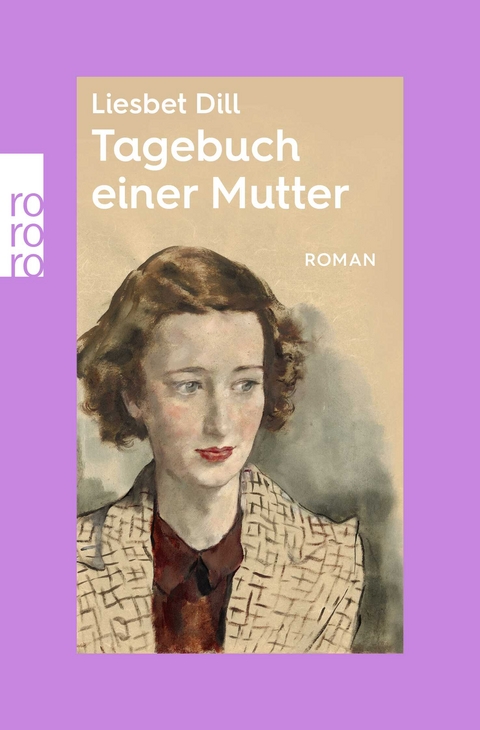 Tagebuch einer Mutter - Liesbet Dill