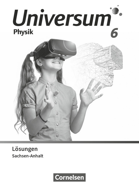 Universum Physik - Gymnasium Sachsen-Anhalt 2024 - 6. Schuljahr