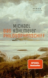 Das Philosophenschiff - Michael Köhlmeier