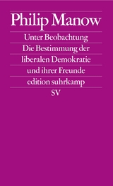 Unter Beobachtung - Philip Manow