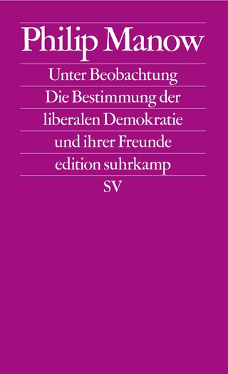 Unter Beobachtung - Philip Manow