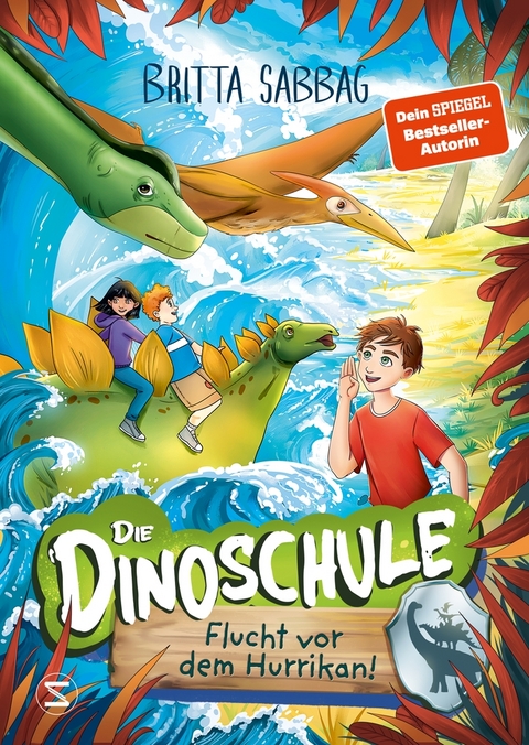 Die Dinoschule – Flucht vor dem Hurrikan! (Band 5) - Britta Sabbag