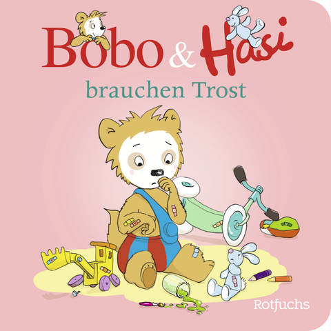 Bobo & Hasi brauchen Trost - Dorothée Böhlke