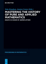 Mastering the History of Pure and Applied Mathematics - 